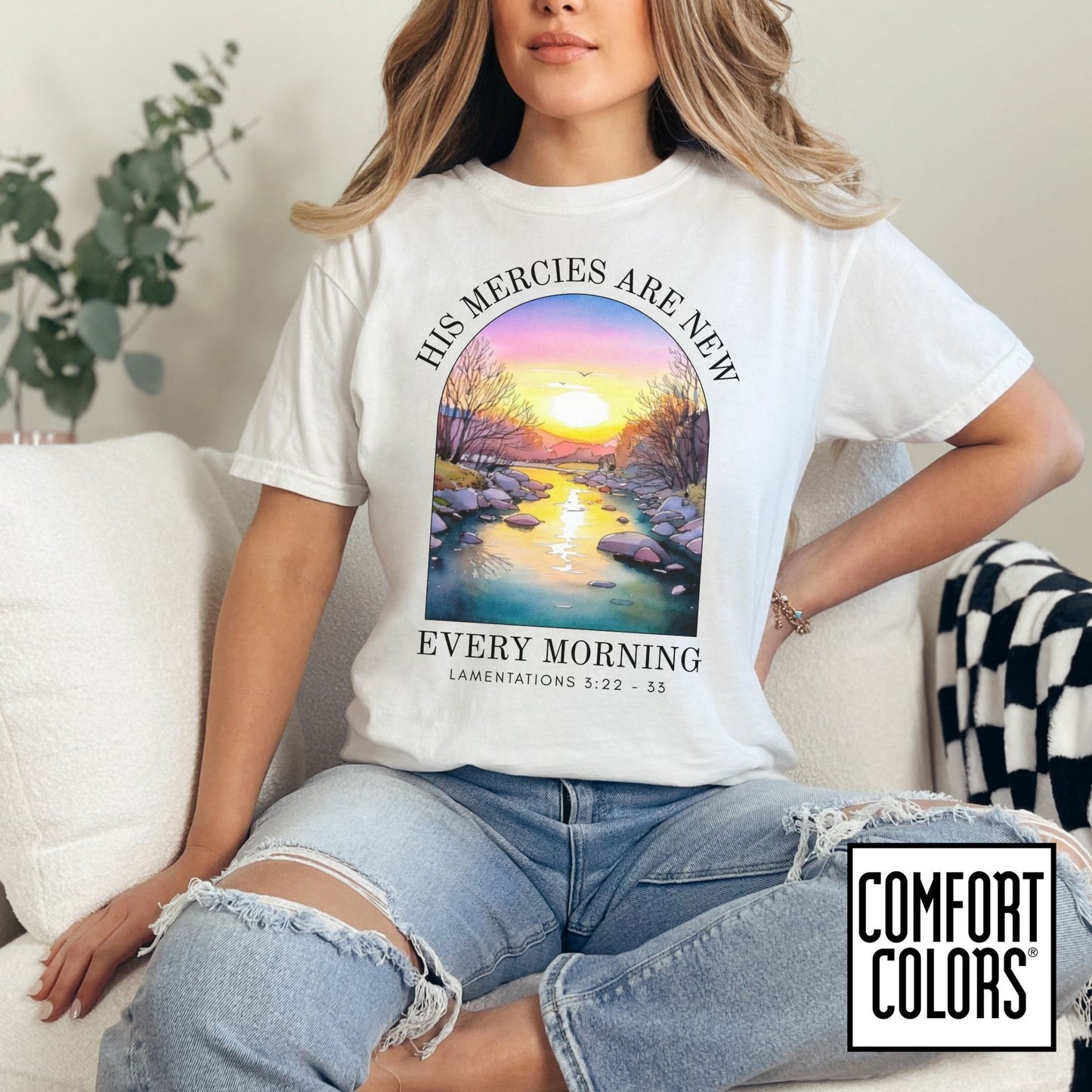 His Mercies Are New Every Morning Shirt • Lamentations 3:22-33 Tee • Comfort Colors® 1717 • Christian Sunrise Graphic • Faith Encouragement Shirt