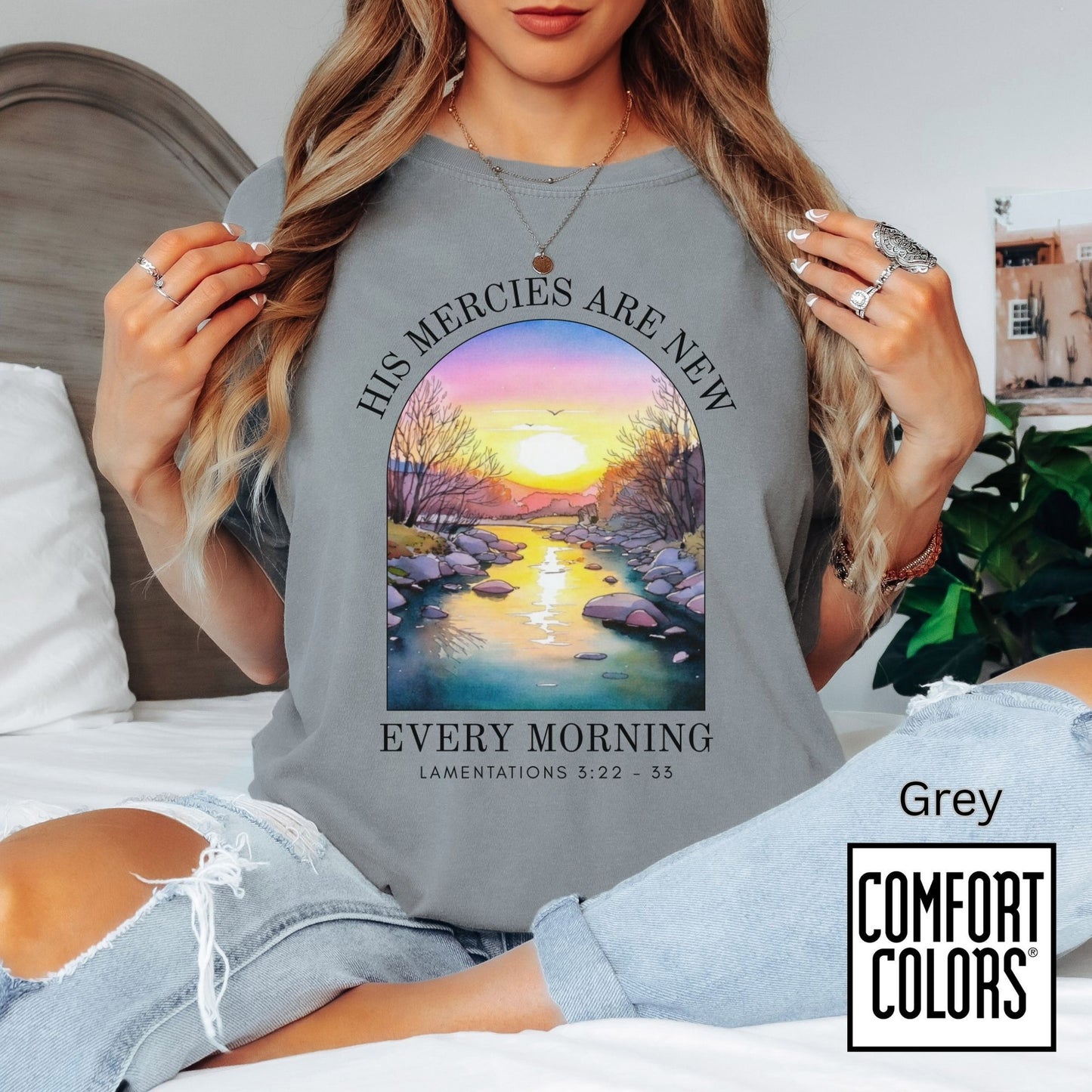 His Mercies Are New Every Morning Shirt • Lamentations 3:22-33 Tee • Comfort Colors® 1717 • Christian Sunrise Graphic • Faith Encouragement Shirt